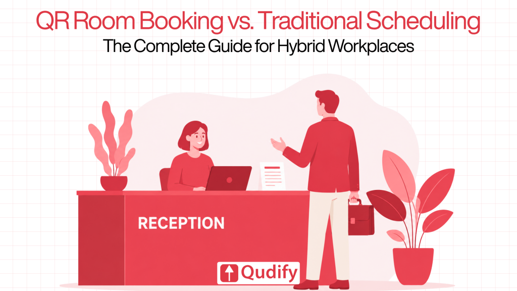 Header illustration titled QR Room Booking vs. Traditional Scheduling: The Complete Guide for Hybrid Workplaces, depicting a man with a briefcase talking to a receptionist at a red front desk