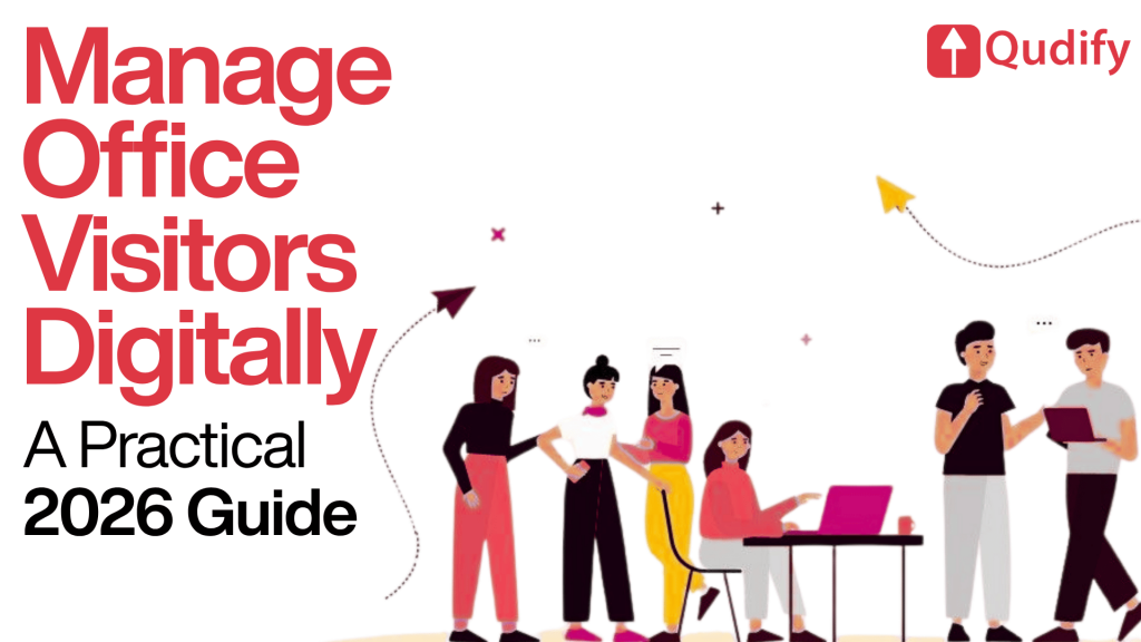 Qudify header graphic featuring the company logo, headline Manage Office Visitors Digitally: A Practical 2026 Guide, and an illustration of diverse people and professionals collaborating around laptops and workstations.